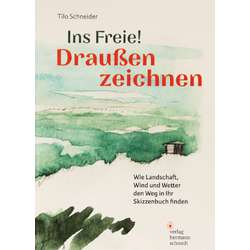 Ins Freie! Draußen zeichnen