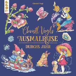 Christl Vogls Ausmalreise – Durchs Jahr