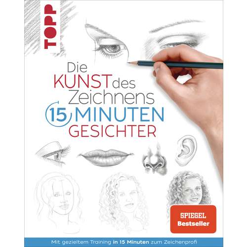 Die Kunst des Zeichnens 15 Minuten - Gesichter 