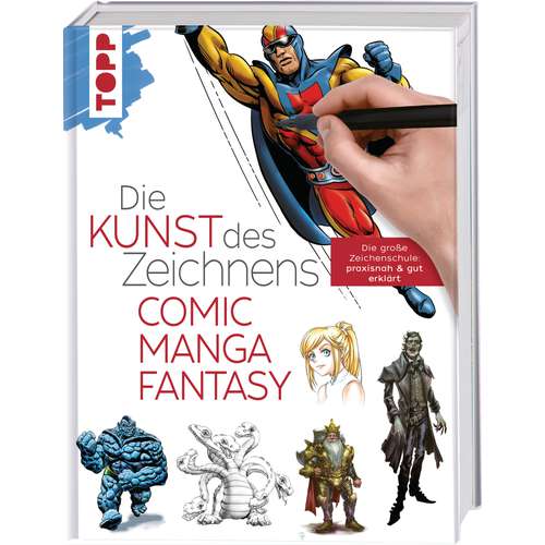 Die Kunst des Zeichnens - Comic Manga Fantasy 