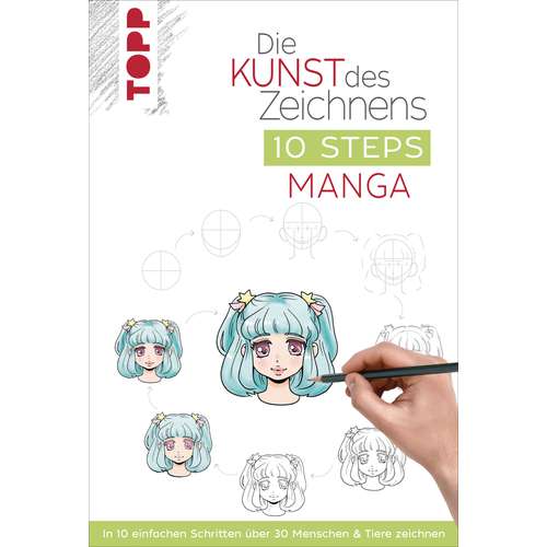 Die Kunst des Zeichnens - 10 Steps Manga 
