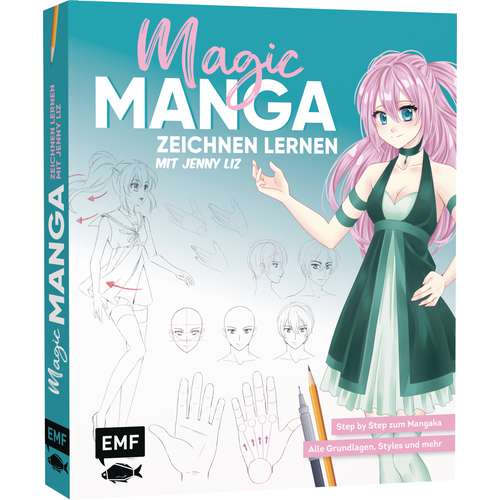 Magic Manga - Zeichnen lernen mit Jenny Liz 