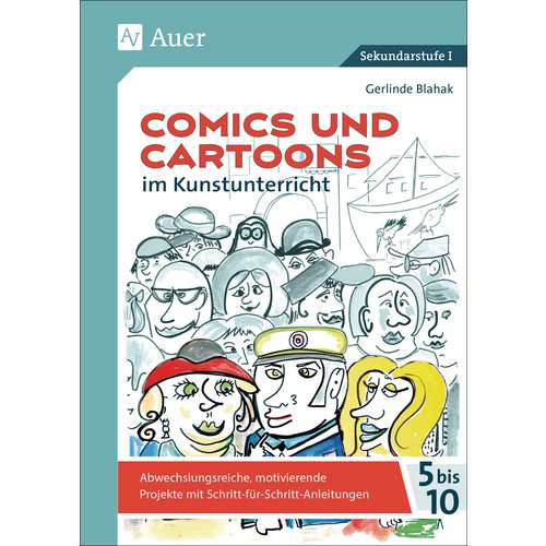 Comics und Cartoons im Kunstunterricht 