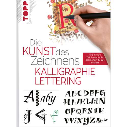 Die Kunst des Zeichnens - Kalligraphie & Lettering 