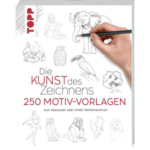 Die Kunst des Zeichnens 250 Motiv-Vorlagen 